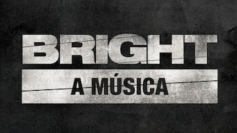 Bright: A Música (2017)