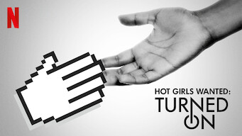 Hot Girls Wanted: Turned On (2017)