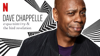 Dave Chappelle: Equanimidade & A Revelação do Passarinho (2017)