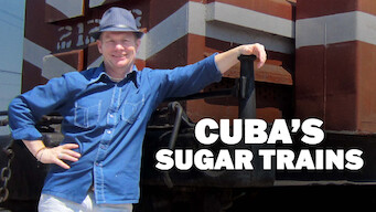 Cuba's Sugar Trains (2016)