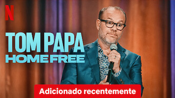 Tom Papa: Home Free (2024)