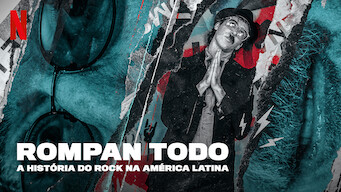 Rompan Todo: A História do Rock na América Latina (2020)