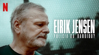 Policial ou Bandido: O Enigma de Eirik Jensen (2022)