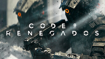 Code 8: Renegados (2019)