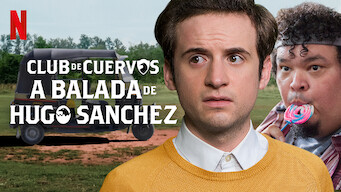 Club de Cuervos Apresenta: A Balada de Hugo Sánchez (2018)