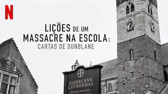 Cartas de Dunblane: Sua escola, seu massacre, nossas lições (2018)