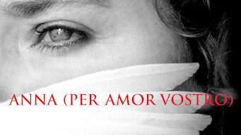 Anna (Per Amor Vostro) (2015)